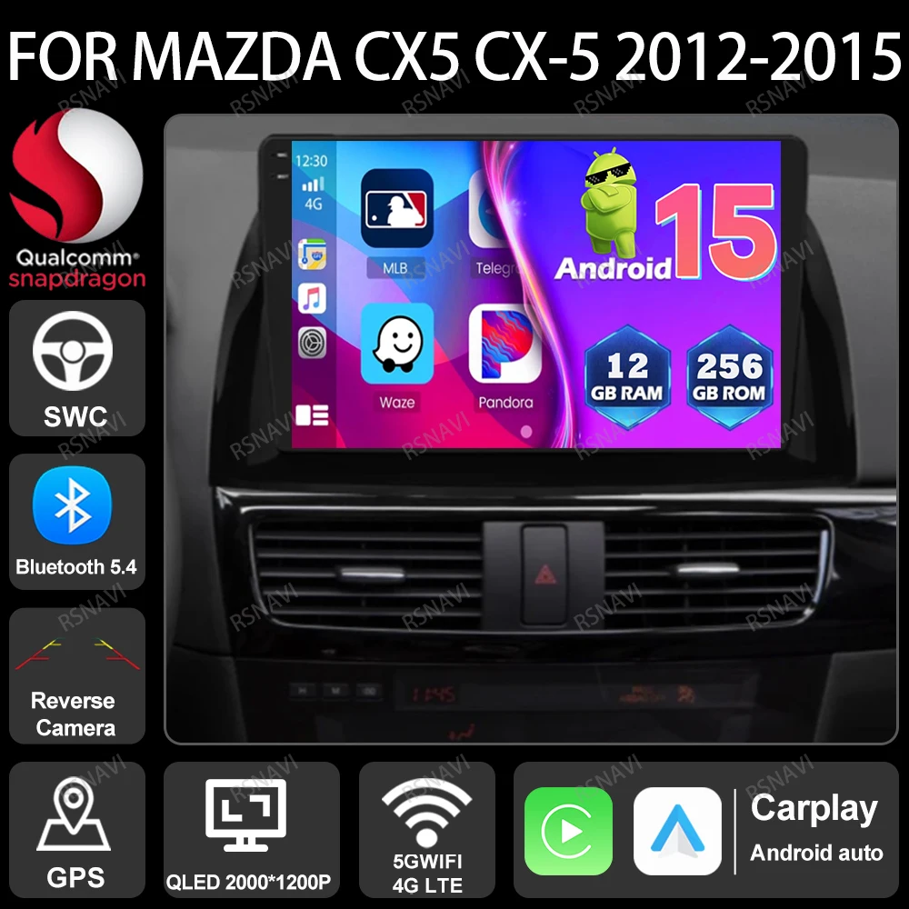 

Car Radio Android 15 For Mazda CX5 CX-5 2012-2015 5G WIFI Autoradio BT DSP Viedo Player GPS QLED Stereo 4G LTE Head Unit DVD
