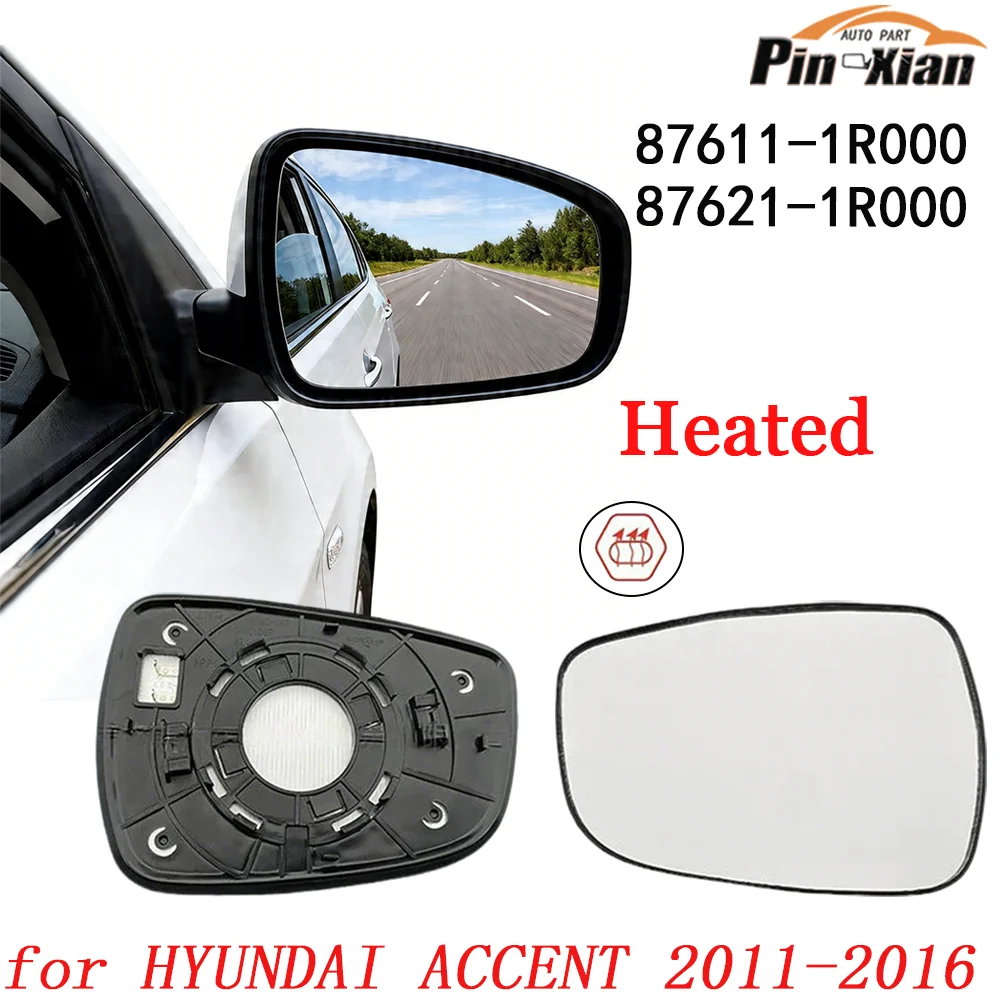 

For Hyundai Accent 2011 2012 2013 2014 2015 2016 Rearview Mirror Glass 876111R000 876211R000 Wing Mirror Lens Replacement Parts