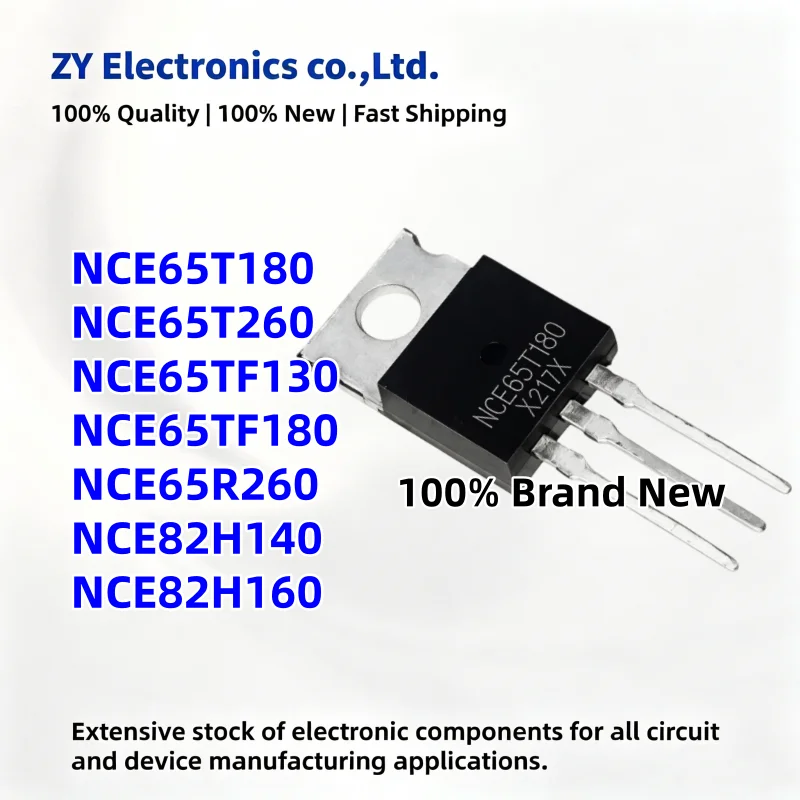 10PCS/ TO-220 NCE65T260 NCE65T180 NCE65R260 NCE65TF130 NCE65TF180 NCE82H140 NCE82H160 MOSFET NEW