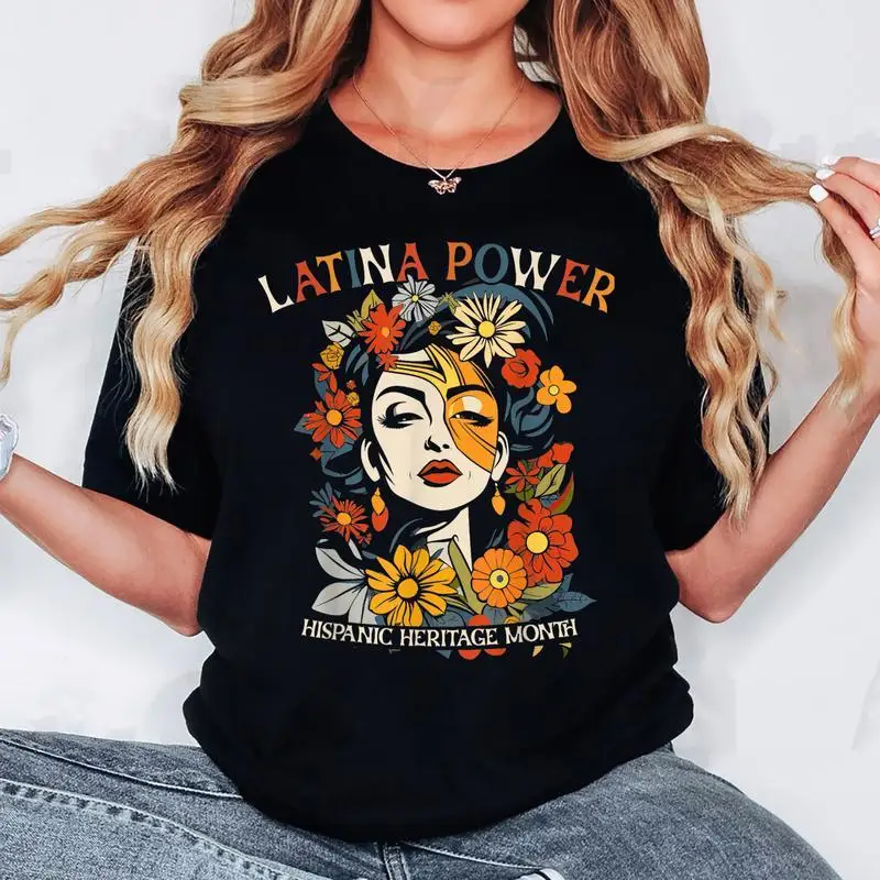 

Latina Power T-Shirt Hispanic Heritage Month Graphic Tee Womens Cultural Pride Apparel Unique Gift For Her