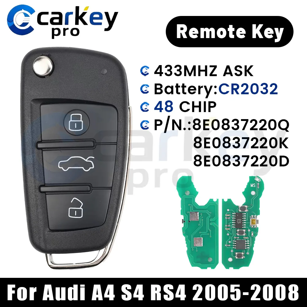 Carkeypro 3Button Flip Remote Key 433Mhz 8E0837220Q/K/D For Audi A4 S4 RS4 2005-2008