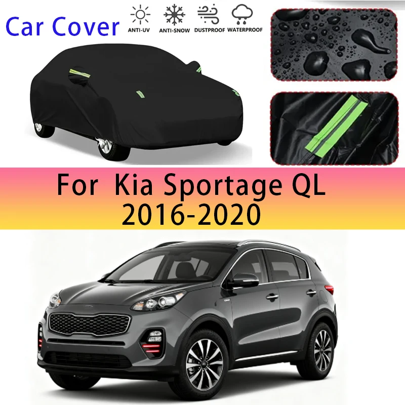 

For Kia Sportage QL 2016-2020 Outdoor Protection Full Car Covers Snow Cover Sunshade Waterproof Dustproof Exterior