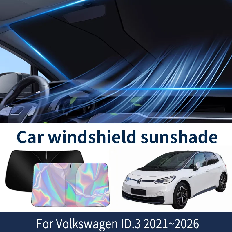 

Front Windshield Sunshade For VW Volkswagen ID.3 ID3 2021~2026 2025 Car Sun Visor Heat Insulation Summer Cooling Accessories