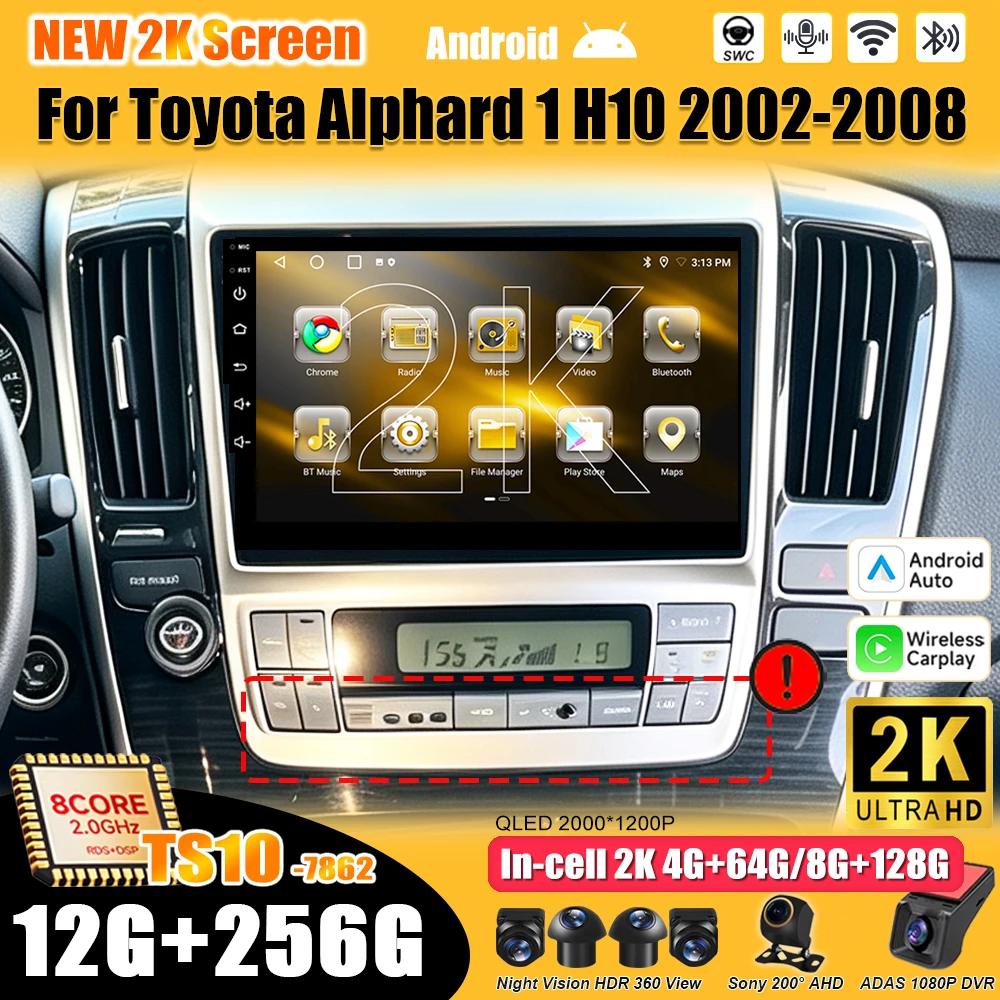Android 16 For Toyota Alphard 1 H10 2002-2008 Car Radio Stereo Head Unit Multimedia Video Player GPS Navigation 2K QLED 8 Core