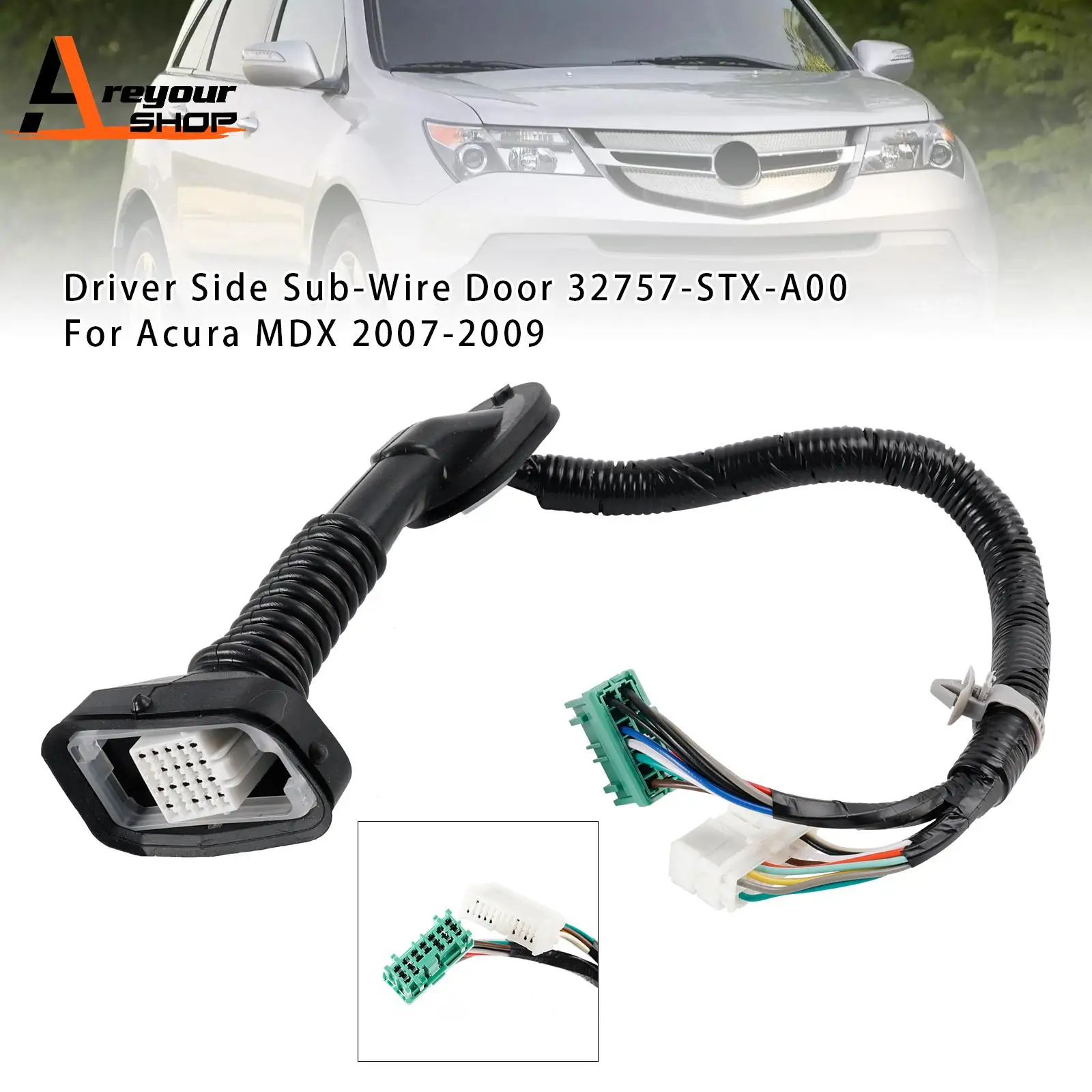 

Driver Side Sub-Wire Door 32757-STX-A00 for Acura MDX 2007 2008 2009