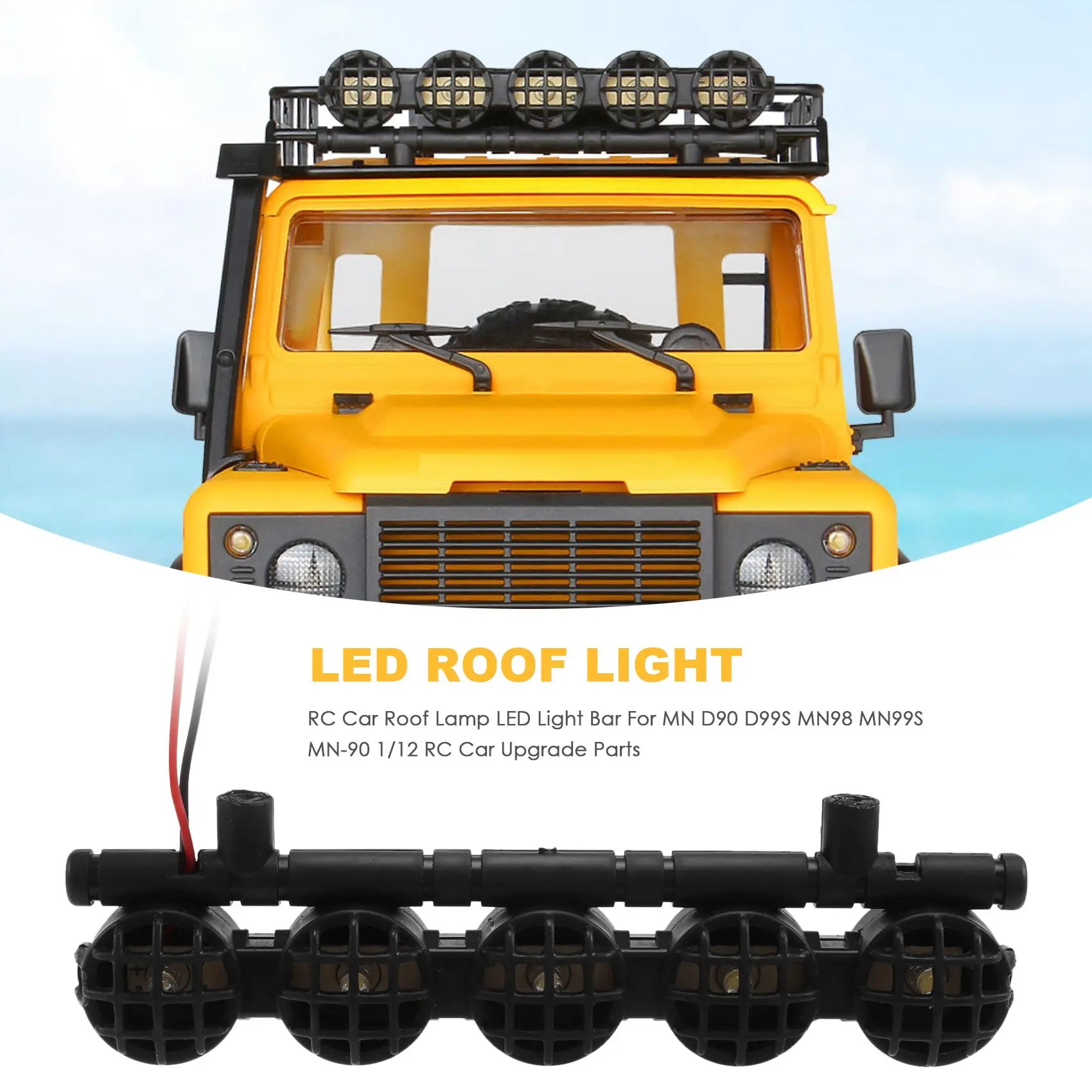 RC carro telhado lâmpada LED, barra de luz, atualizar peças, MN D90, D99S, MN98, MN99S, MN-90, 1:12