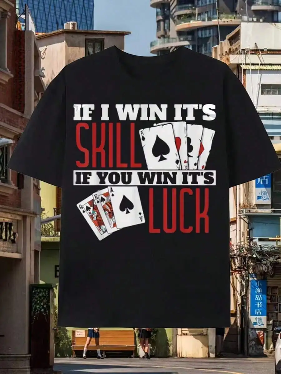 If I Win It'S Skill Funny Poker Texas Holdem Loose Fit Unisex Tee With Bold Red White Graphic Print