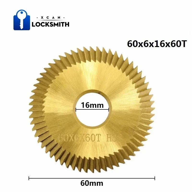 

XCAN 1pc HSS Key Duplicate Machine Saw Blade 60x6x16mm 60Teeth Double Side Titanium Coated Key Machine Cutter for Copy Keys