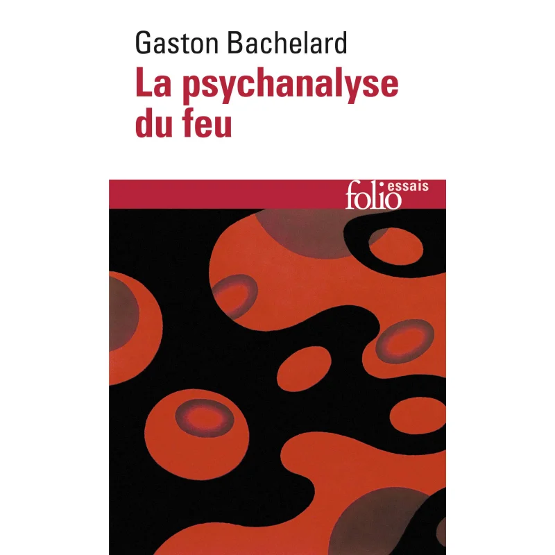 

La Psychan3), Du Feu Gaston Bachelard Gallimard 9782070323258 Книга