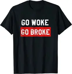 NEW LIMITED Go Woke Go Broke Funny Anti Woke Distressed T-Shirt