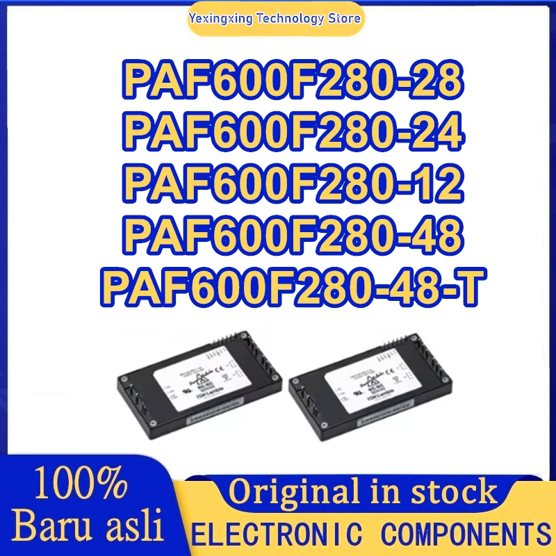 

PAF600F280-12 PAF600F280-28 PAF600F280-24 PAF600F280-48 PAF600F280-48-T MODULE in stock