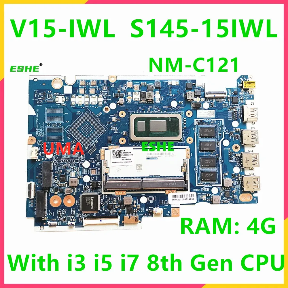 

For Lenovo ideapad S145-15IWL V15-IWL Laptop Motherboard With 4205U 5405U I3 I5 I7 CPU 4GB RAM DDR4 FV440 FS441 FS540 NM-C121