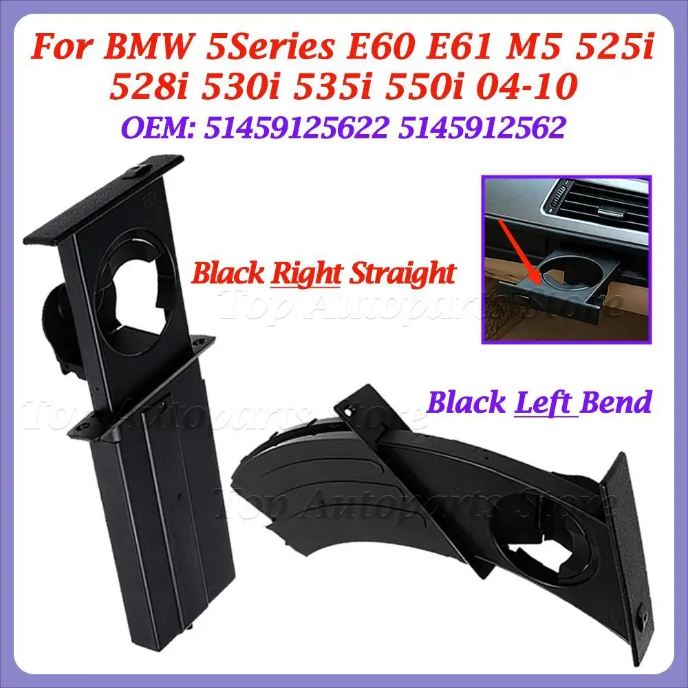 For BMW 5Series E60 E61 M5 525i 528i 530i 535i 550i 04-10 51459125622 Car Front Center Console Water Cup Drink Holder