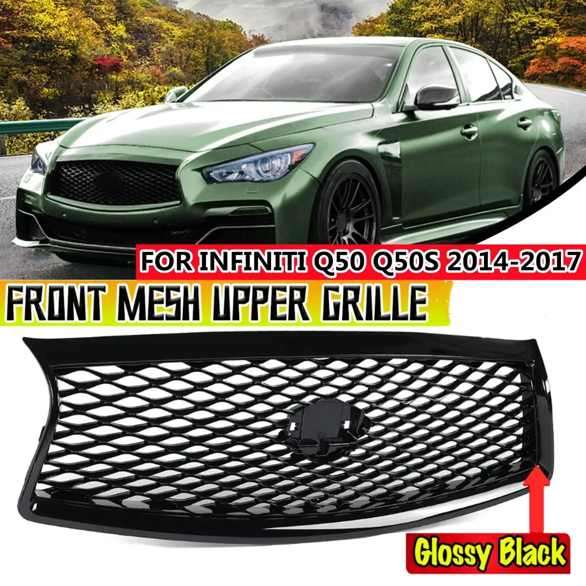 

Front Grille For Infiniti Q50 Q50S 2014 2015 2016 2017 JDM Style Front Bumper Upper Grille Hood Mesh Grill Replacement