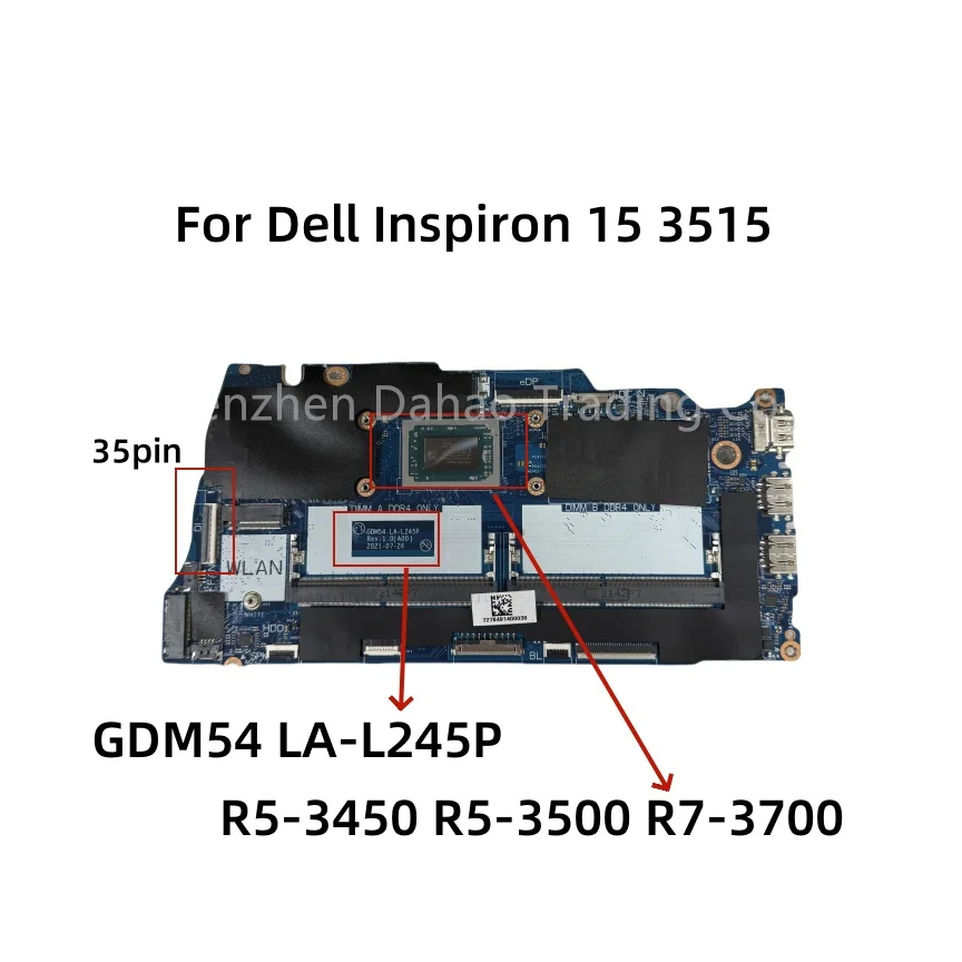 For Dell Inspiron 15 3515 Laptop Motherboard With R5-3450 R5-3500 R7-3700 CPU CN-0MY1PX 04D48M DDR4 GDM54 LA-L245P (35PIN)