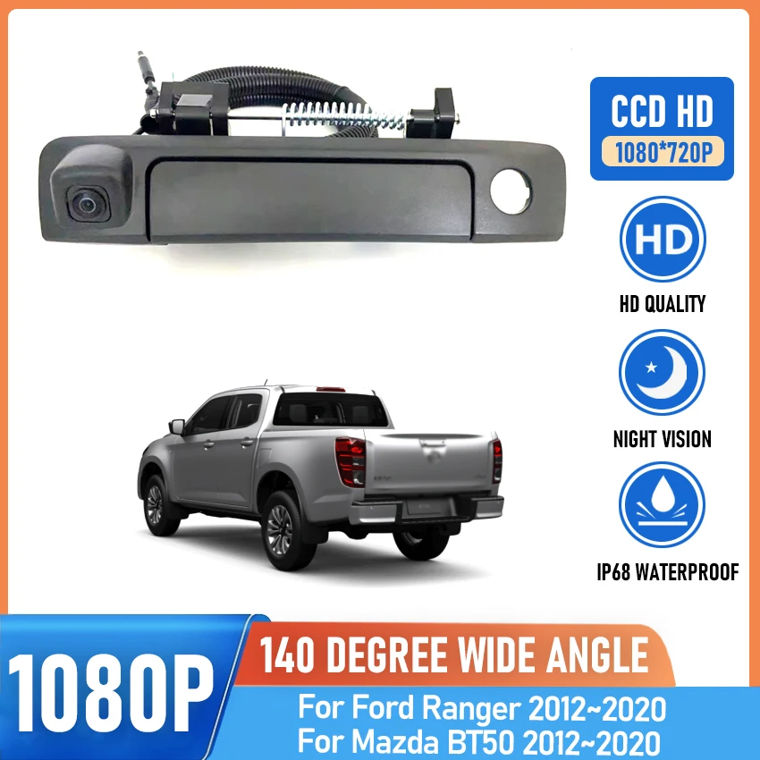 

Car Rear View Trunk Handle Camera Waterproof Full HD CCD For Ford Ranger 2012~2020 For Mazda BT50 2012~2020 Vehicle Parking
