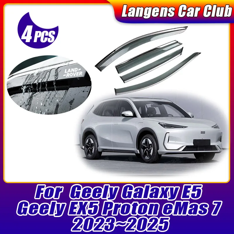 4x Car Window Visor For Geely Galaxy E5 Geely EX5 Proton eMas 7 2023~2025 2024 Deflector Shelters Shades Guard Accessories