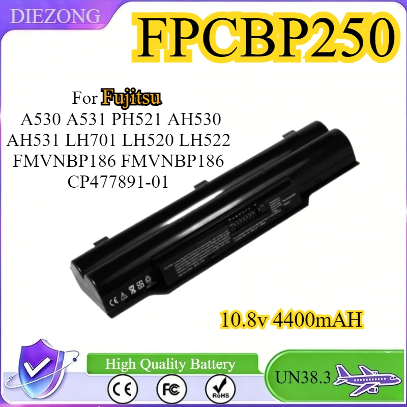 FPCBP250 Battery For Fujitsu LifeBook A530 A531 PH521 AH530 AH531 LH701 LH520 LH522 FMVNBP186 FMVNBP186 CP477891-01