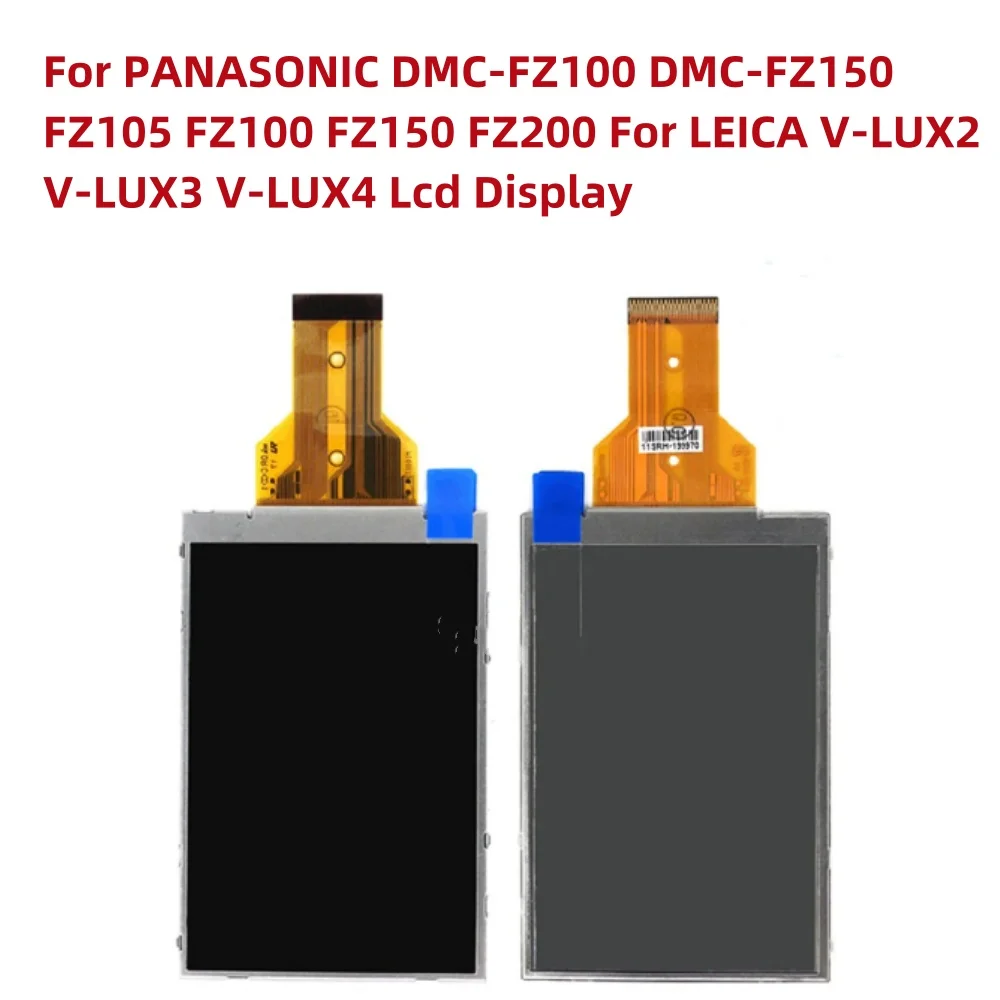 Alideao-NEW LCD Display Screen For PANASONIC DMC-FZ100 DMC-FZ150 FZ105 FZ100 FZ150 FZ200 For LEICA V-LUX2 V-LUX3 V-LUX4 Repairs