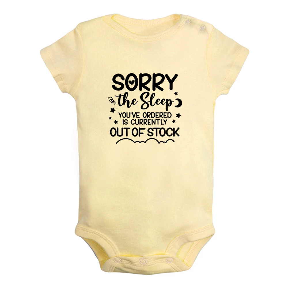 Sorry The Sleep You've Ordered Is Currently Out Of Stock Fun Baby Bodysuit Cute Boys Girls Rompers Infant Short Sleeves Jumpsuit