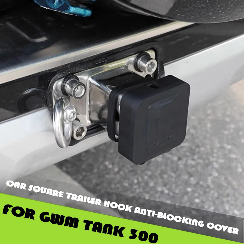 Car Square Trailer Hook Anti-blocking Cover Fit for GWM Tank 300/400/500/700 Auto Trailer Hook Rubber Cover Upgrade Parts