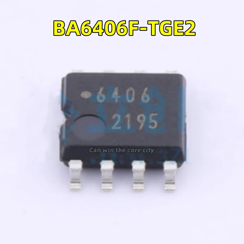 

1-100 PCS/LOT New BA6406F-TGE2 BA6406F screen screen 6406, motor drive chip patch SOP-8 original