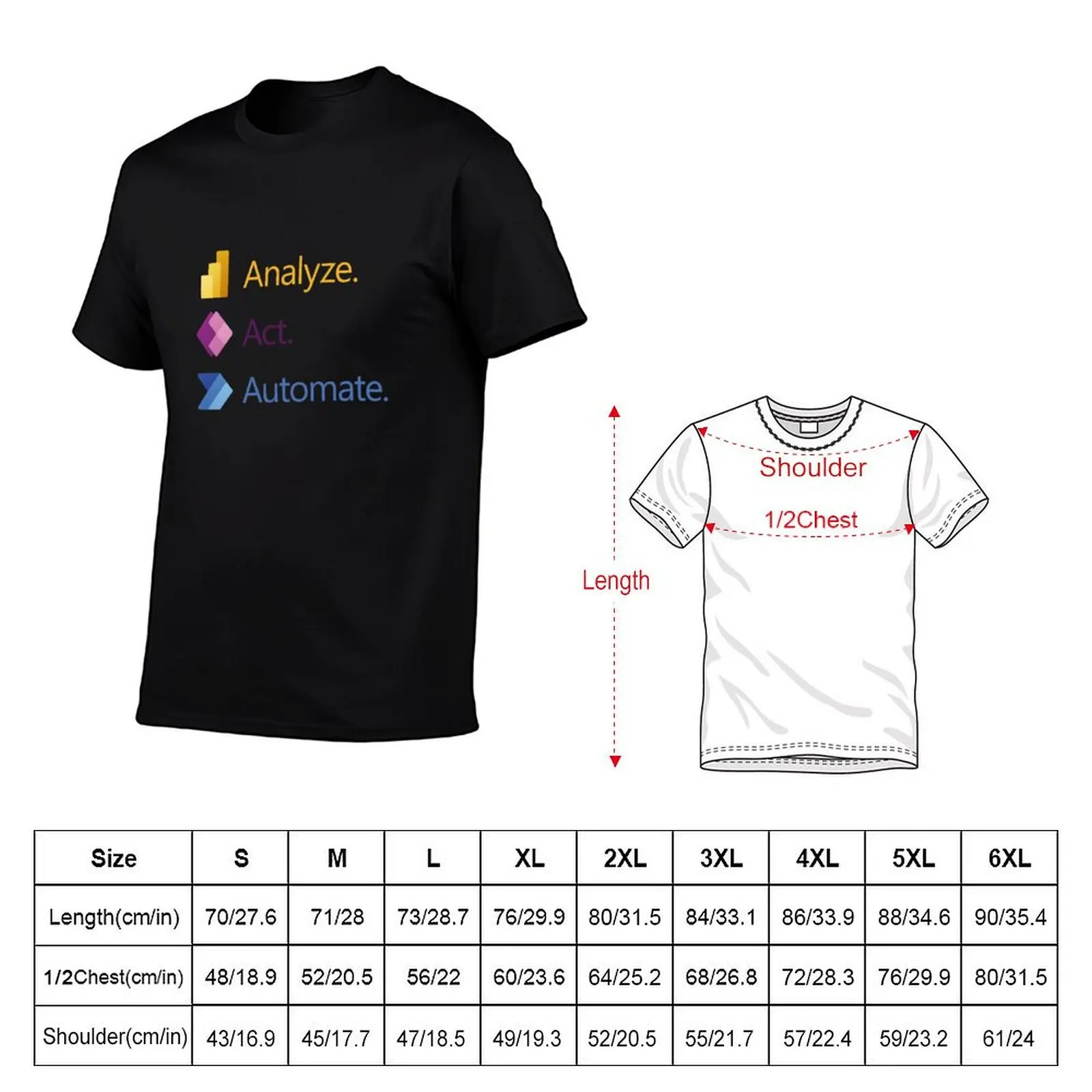 Analyze. Act. Automate. T-Shirt Christmas Casual Tee Shirt