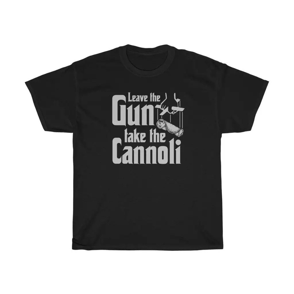 Leave The Gun Take Cannoli T Shirt