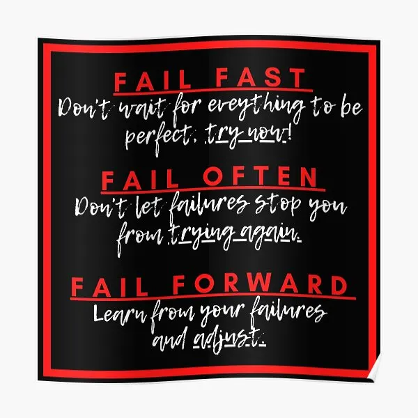 Fail Fast Fail Often Fail Forward  Poster Art Decoration Decor Home Funny Room Modern Wall Picture Painting Print No Frame