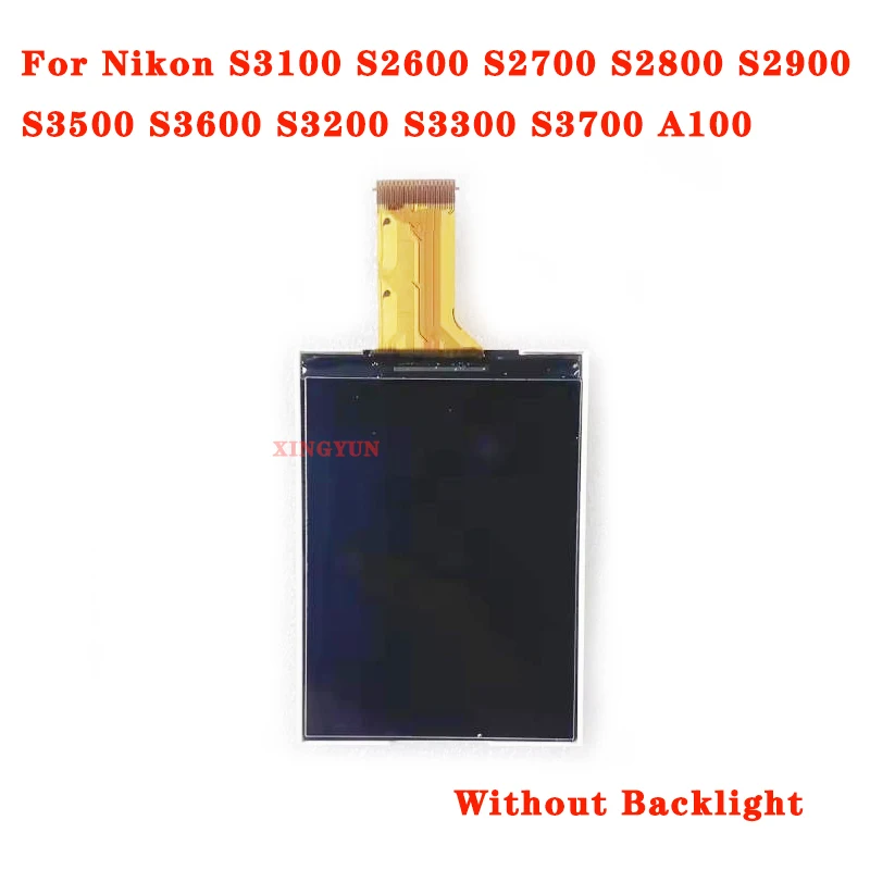 

Новый ЖК-экран для Nikon S3100 S2600 S2700 S2800 S2900 S3500 S3600 S3200 S3300 S3700 A100 без подсветки, детали камеры