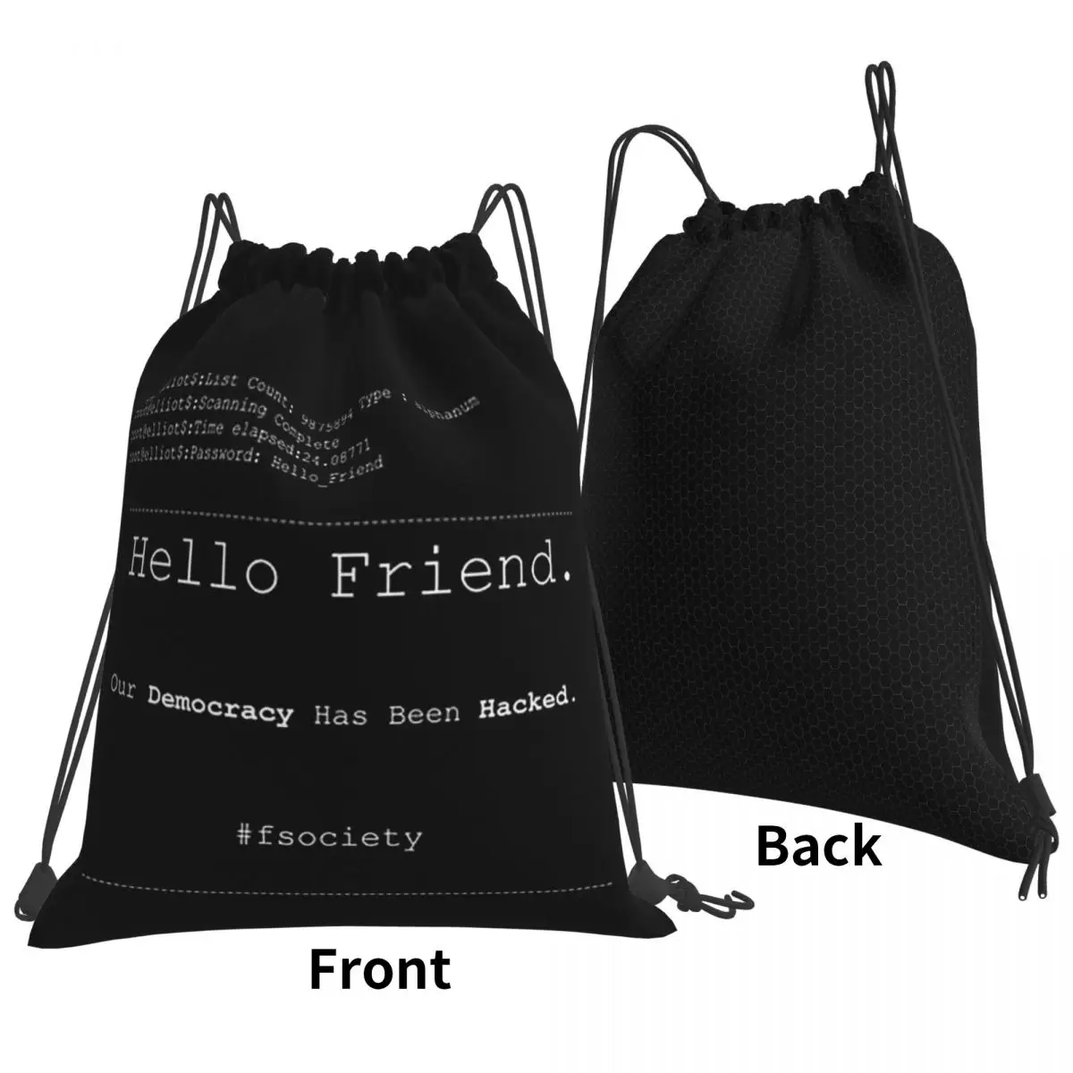 Mr Robot Hello Friend Fsociety Backpacks Multi-function Drawstring Bundle Pocket Sundries Bag Book Bags for Travel Students