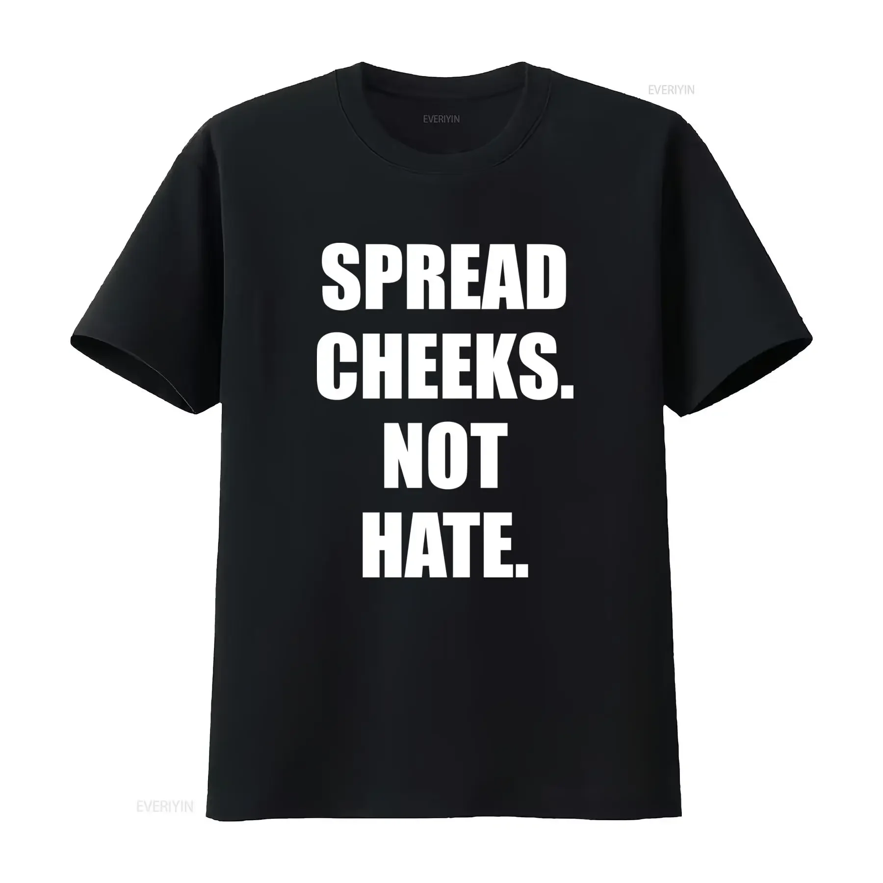 Spread Cheeks Not Hate T Shirt Stylish and Comfortable for Everyday Wear vintage Washed Breathable homme Soft Unisex