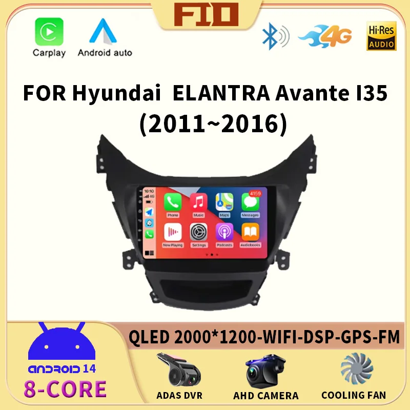 

Android 14 WIFI + 4G Carplay per HYUNDAI ELANTRA Avante I35 2011 2012 2013 2014 2015 2016 autoradio lettore Stereo multimediale