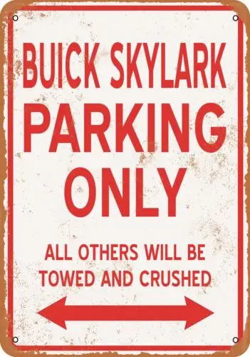 Metal Sign - BUICK SKYLARK PARKING ONLY - Vintage Look