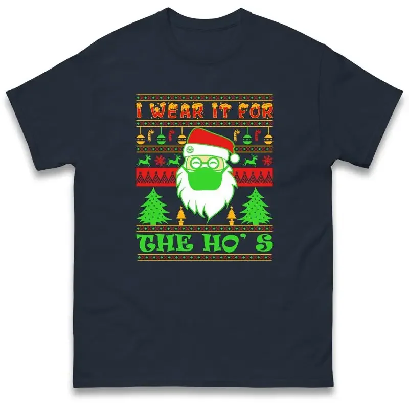 Funny Christmas T Shirt I Wear It For The Ho'S Santa Claus Ugly Beard Top