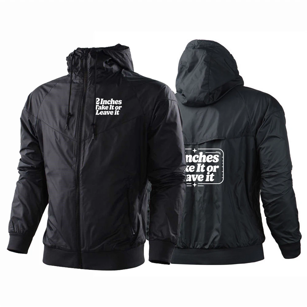 2 Inches Take It or Leave it Men's spring-autumn windproof jacket suitable for hiking camping and outdoor sports clothing Hoodie
