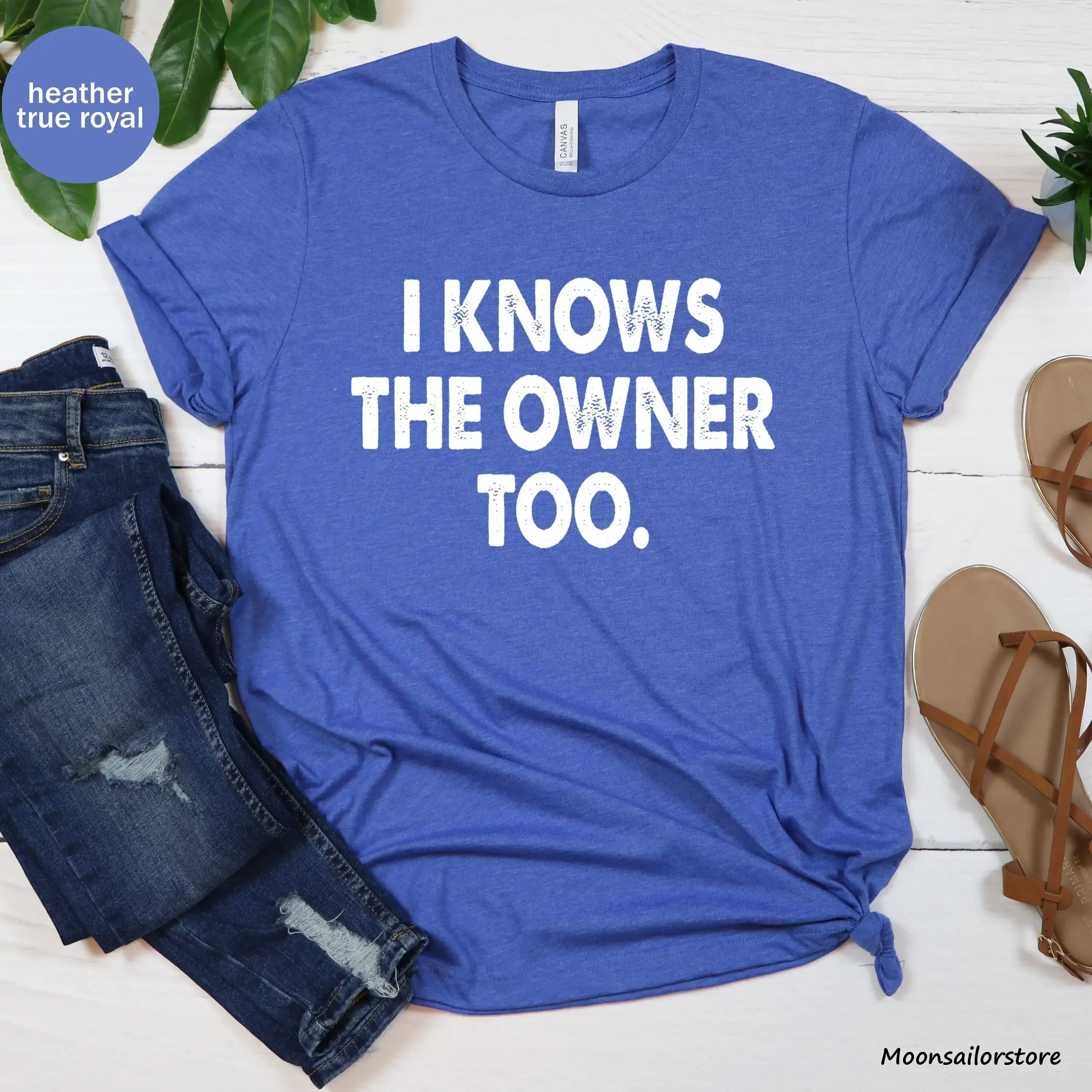 I Know The Owner Too T Shirt Bartender School Joke Barmaid Waitress