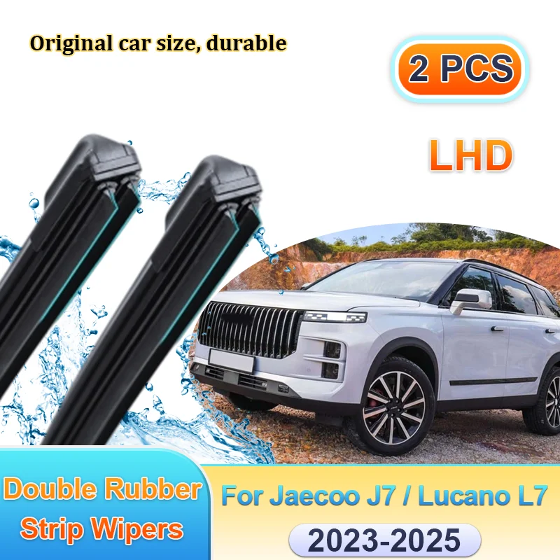 Car Wipers LHD For Jaecoo J7 2023-2025 Lucano L7 Chery Tansuo 06 Front Double Rubber Strip Blades Window Brushes Accessories