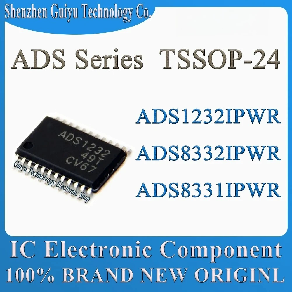

ADS1232IPWR ADS8332IPWR ADS8331IPWR ADS1232IP ADS8332IP ADS8331IP ADS1232I ADS1232 ADS8332 ADS8331 TSSOP24 IC Chip