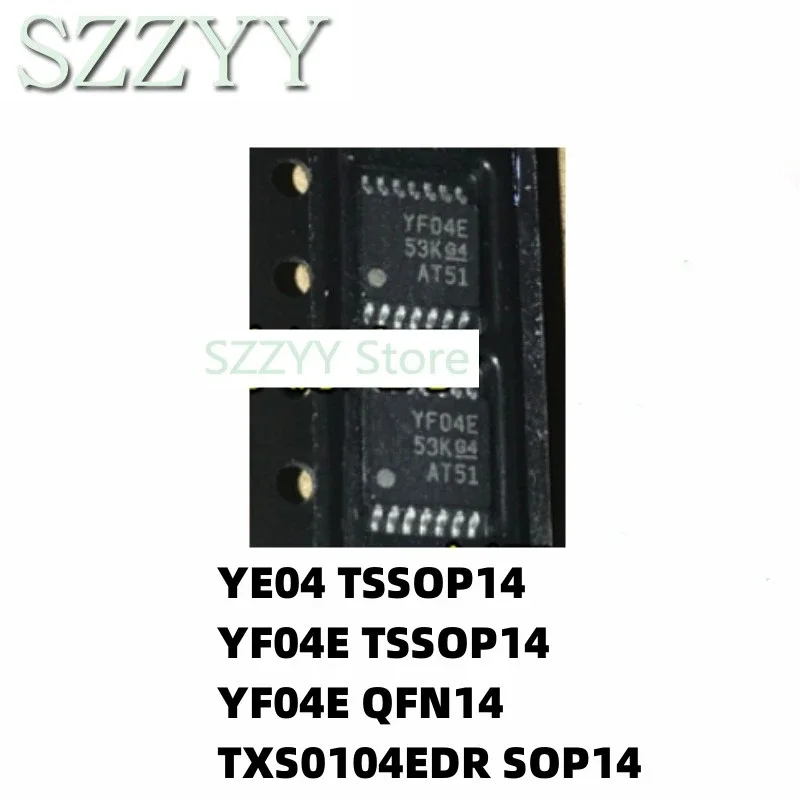 

5 шт. TXB0104PWR TXS0104EPWR YE04 YF04E TSSOP ERGYR QFN EDR SOP14
