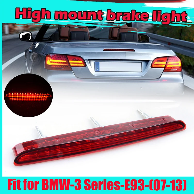 Rhyming LED Rear High Mount Stop Signal Lamp 3RD Third Tail Brake Light Fit For BMW 3 Series E93 Cabrio 2007 - 2013 63257162309