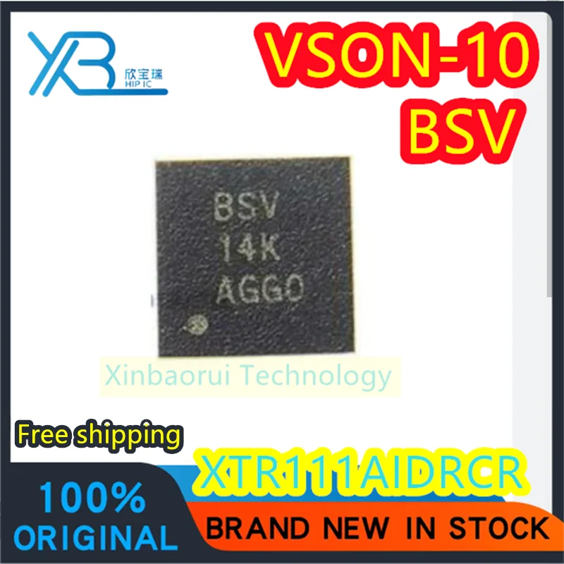 

(5/50pieces) XTR111AIDRCR XTR111A Parts identification BSV Precision voltage current converter IC SON10 brand new Free shipping