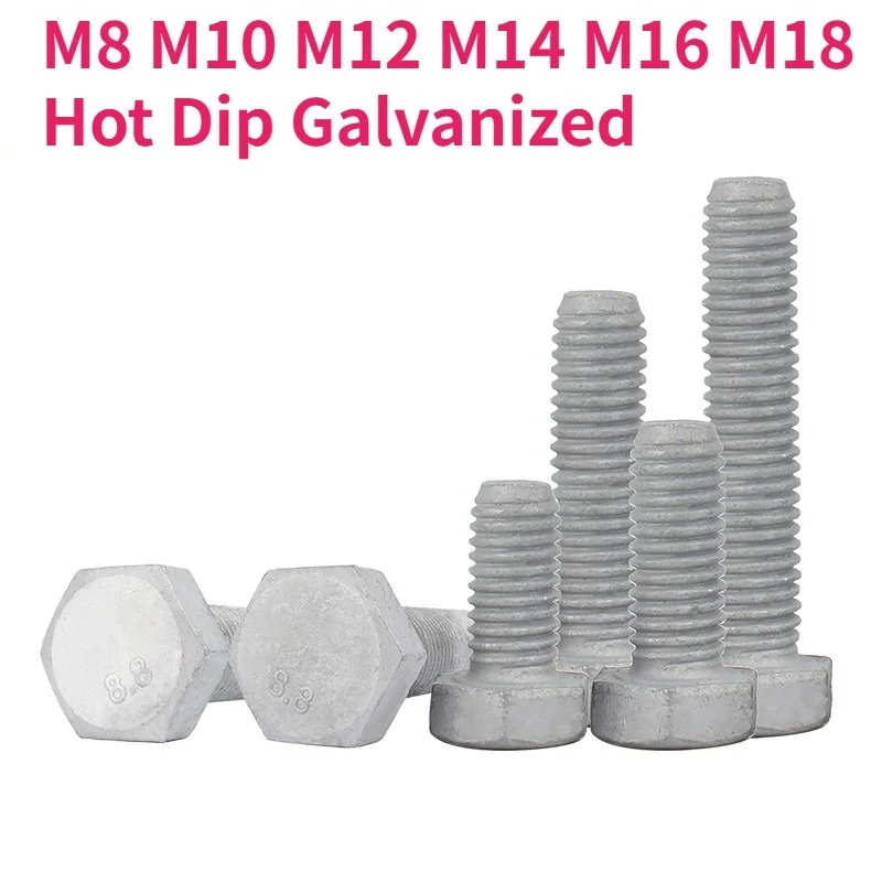 M8 M10 M12 M14 M16 M18 8.8 Grade Hot Dip Galvanized Carbon Steel Full/Half Thread Outside Hex Head Bolt External Hexagon Screw