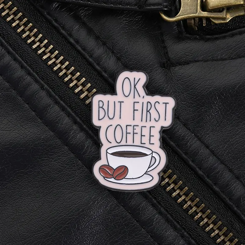 Coffee Cup Lapel Pin Cute Coffee Slogan Enamel Brooch Lightweight Metal Badge Ornament for Denim Coat Canvas Bag