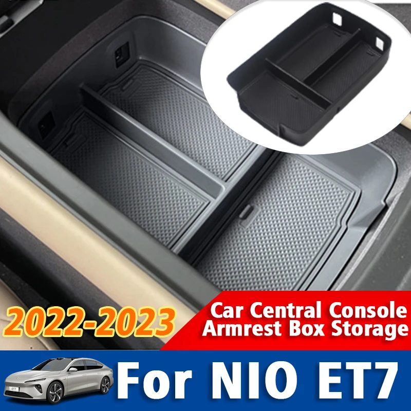 

For NIO ET7 2022 2023 Car Center Console Armrest Storage Box Stowing Tidying Organizers Accessories Container Tray