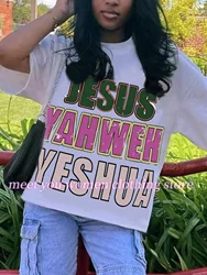 JESUS YAHWEH YESHUA print women Streetwear Y2K New Tops Harajuku Hip Hop Short Sleeve Oversized T Shirt Womens Clothing
