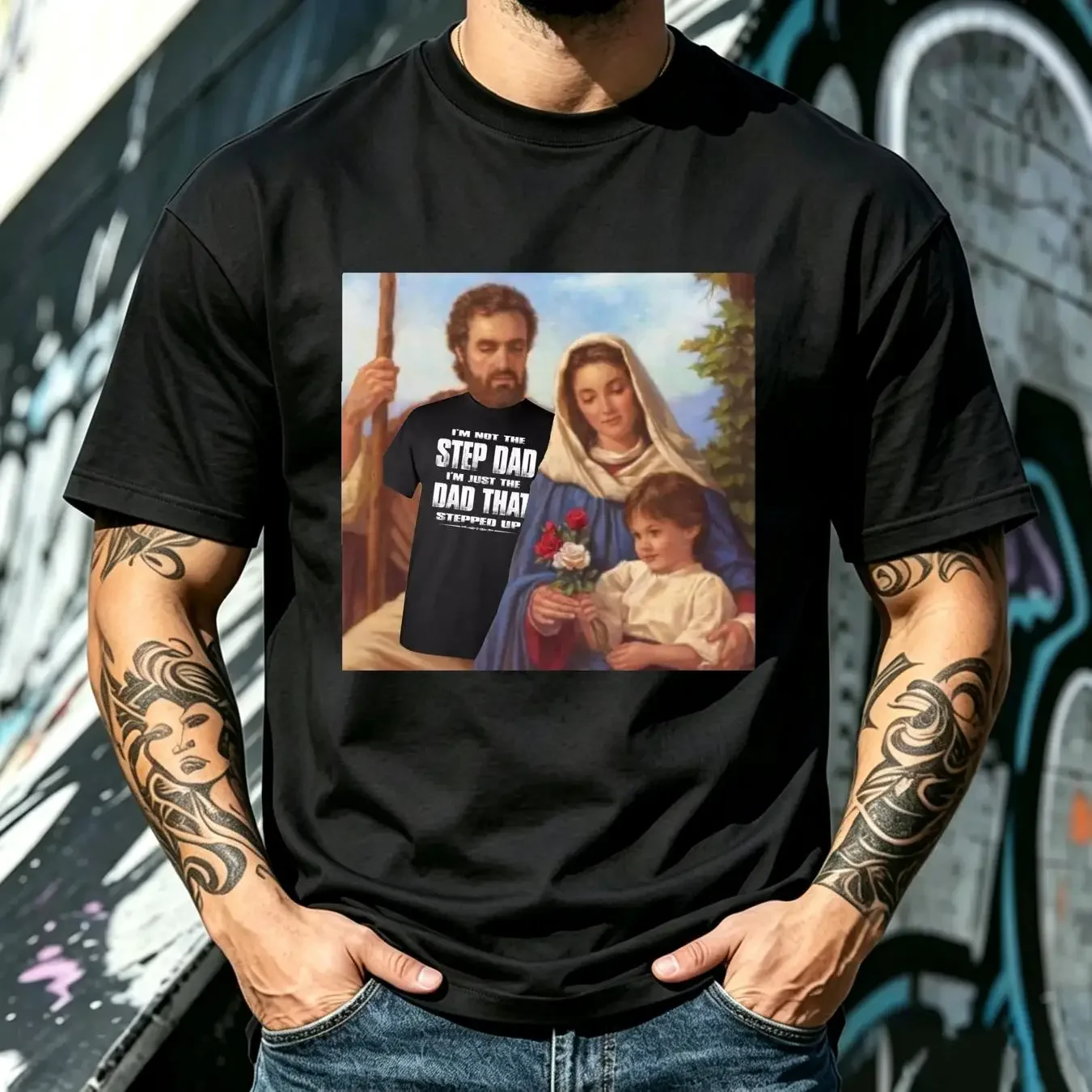 washed T Shirt Funny Joseph Mary And Jesus I'm The Dad That Stepped Up vintage Washed Slightly Soft fashion Breathable