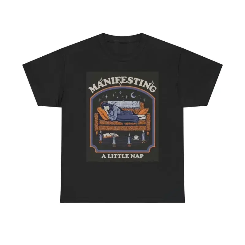 Manifesting A Nap T Shirt Funny Jokes Art Heavy Cotton