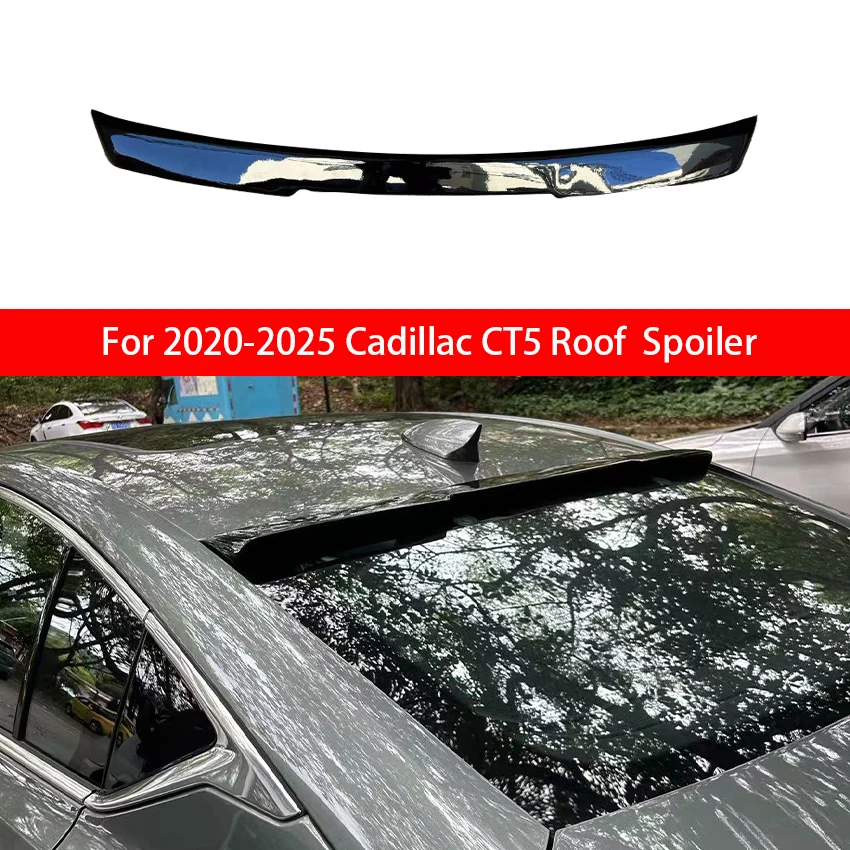 

For 2020 2021 2022 2023 2024 2025 Cadillac CT5 Rear Window Roof Spoiler Wings Black Carbon Tuning Car Styling Accessories