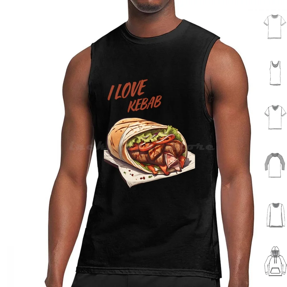 Funny Gifts I Love Kebab , Funny Design Food Tank Tops Print Cotton Eat Eating Food Food Lover Food Funny Funny Design